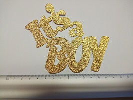 It's a Boy , For Cake topper, Approx 11 x 10cm. Glitter card Pac